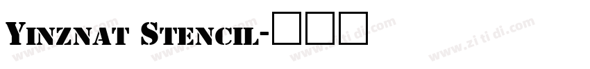 Yinznat Stencil字体转换